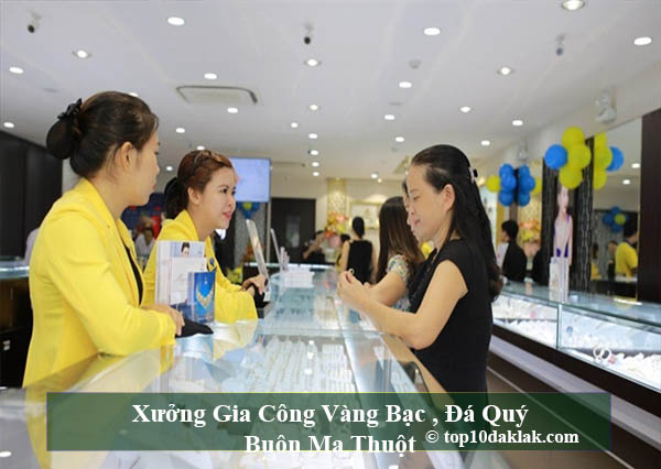 top 10 cửa hàng vàng bạc trang sức đá quý tại buôn ma thuột